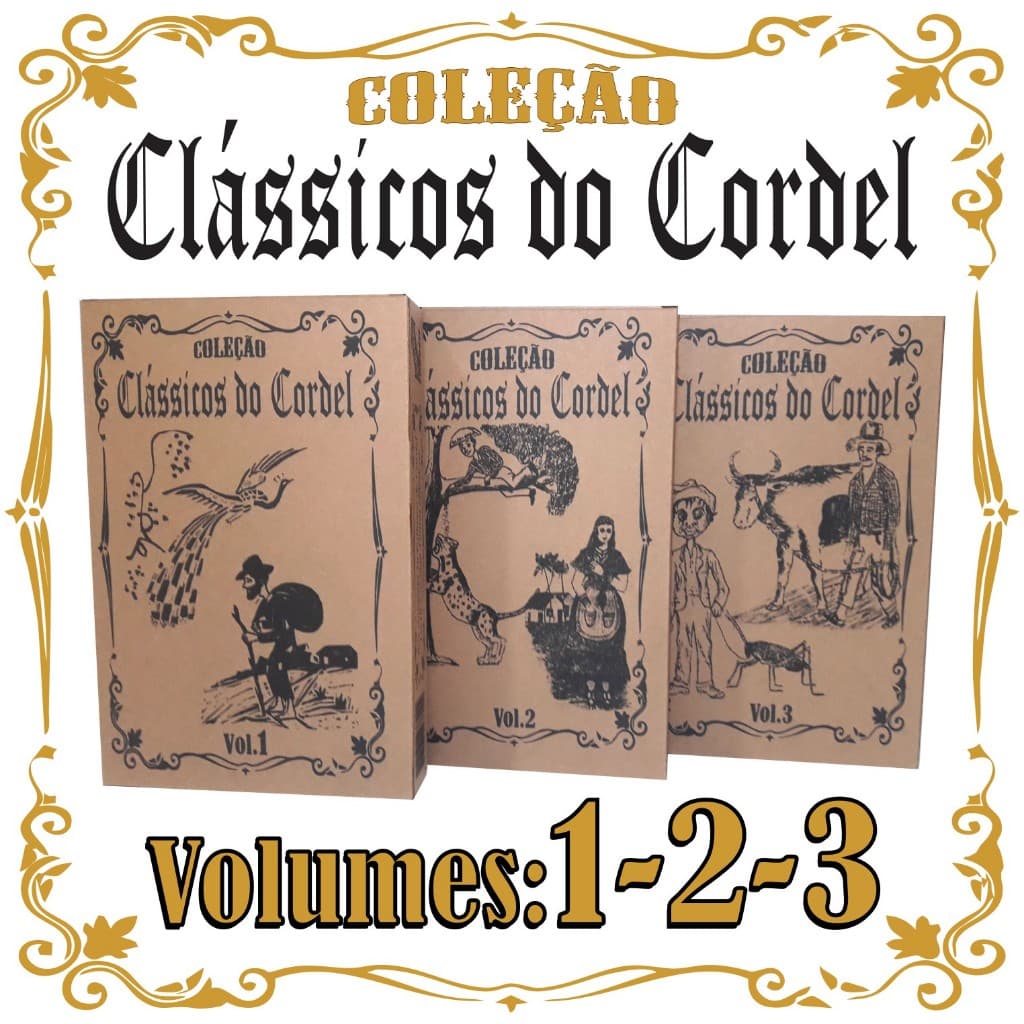 Coleção Clássicos do Cordel Vol. 1, 2 e 3. (30 folhetos)