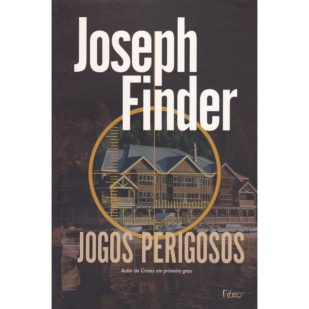 Jogos Perigosos - Joseph Finder