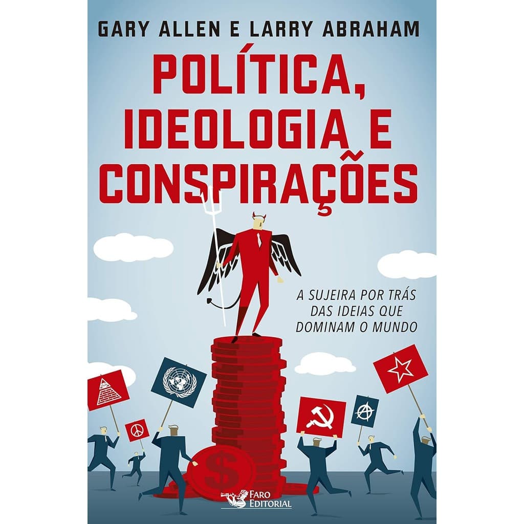 Livro Politica ideologia e conspirações