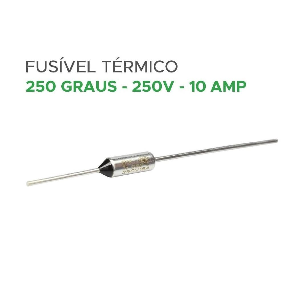 Fusível Térmico 250° 10A 110v 127v 220v 250v