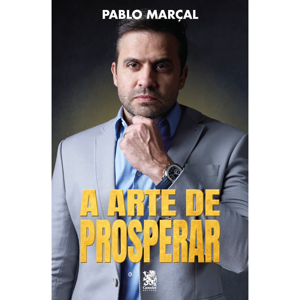 A Arte de Prosperar | Pablo Marçal