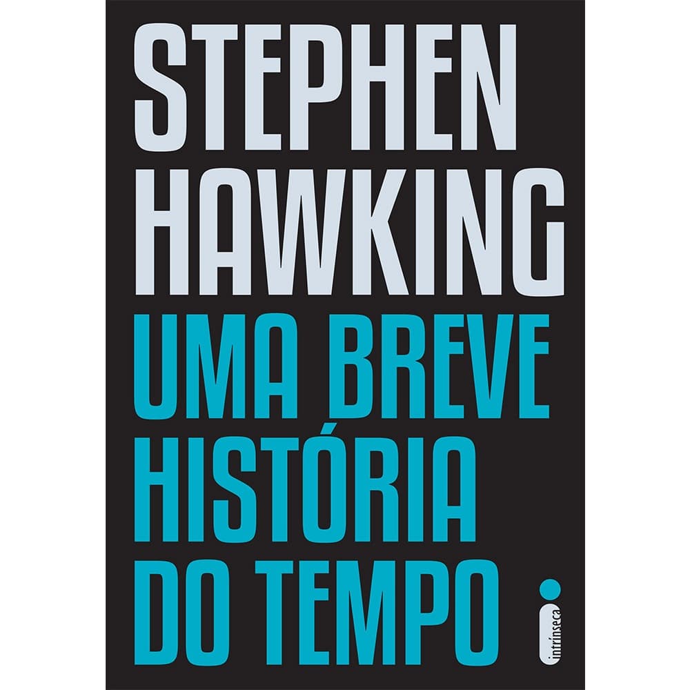 Livro Uma breve história do tempo, por Stephen Hawking - Intrínseca