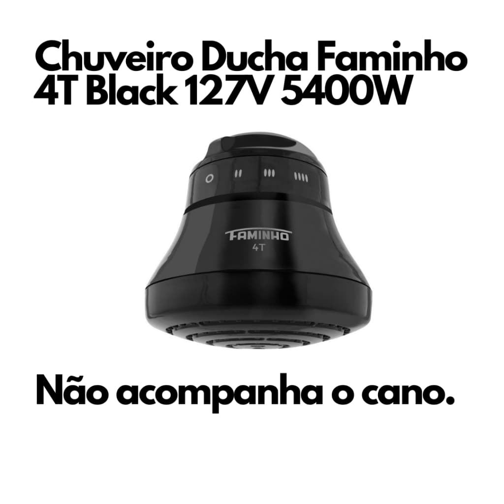 Chuveiro Ducha Faminho 4T Black 127V 5400W (SEM CANO)