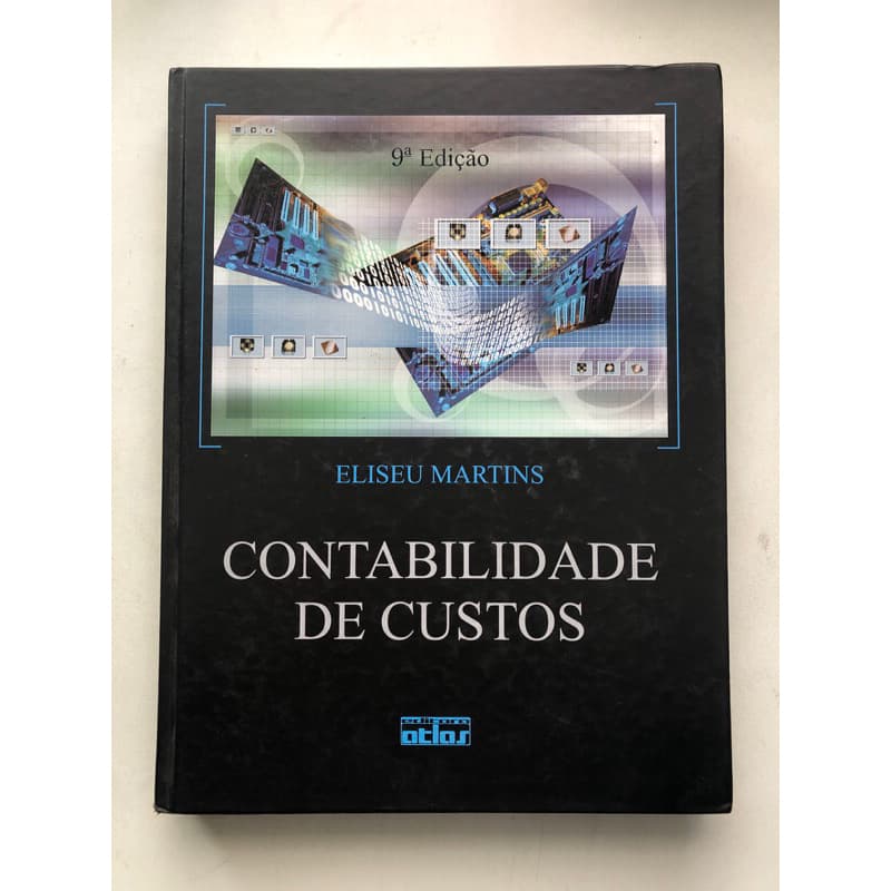 Contabilidade de Custos: Eliseu Martins: 9ª edição