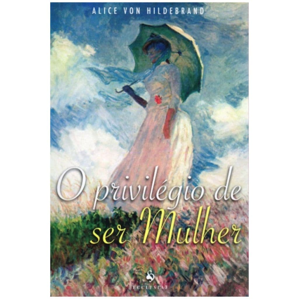 O privilégio de ser Mulher