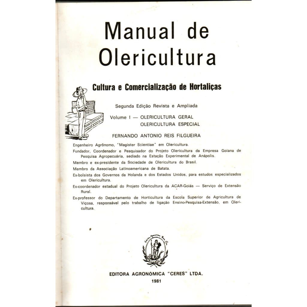 Livro Manual De Olericultura, Fernando Antonio Reis Filgueira