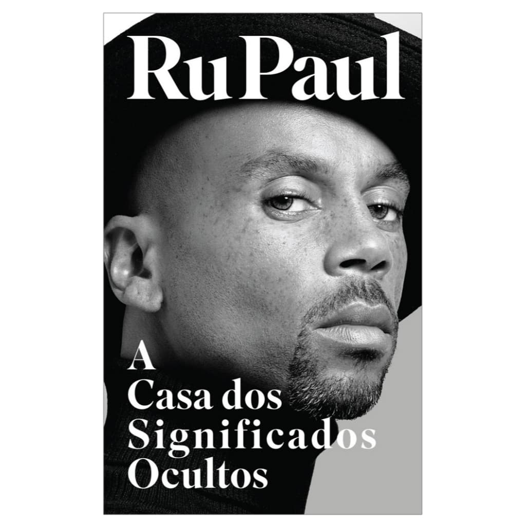Livro A casa dos significados ocultos, por RuPaul Charles - Intrínseca