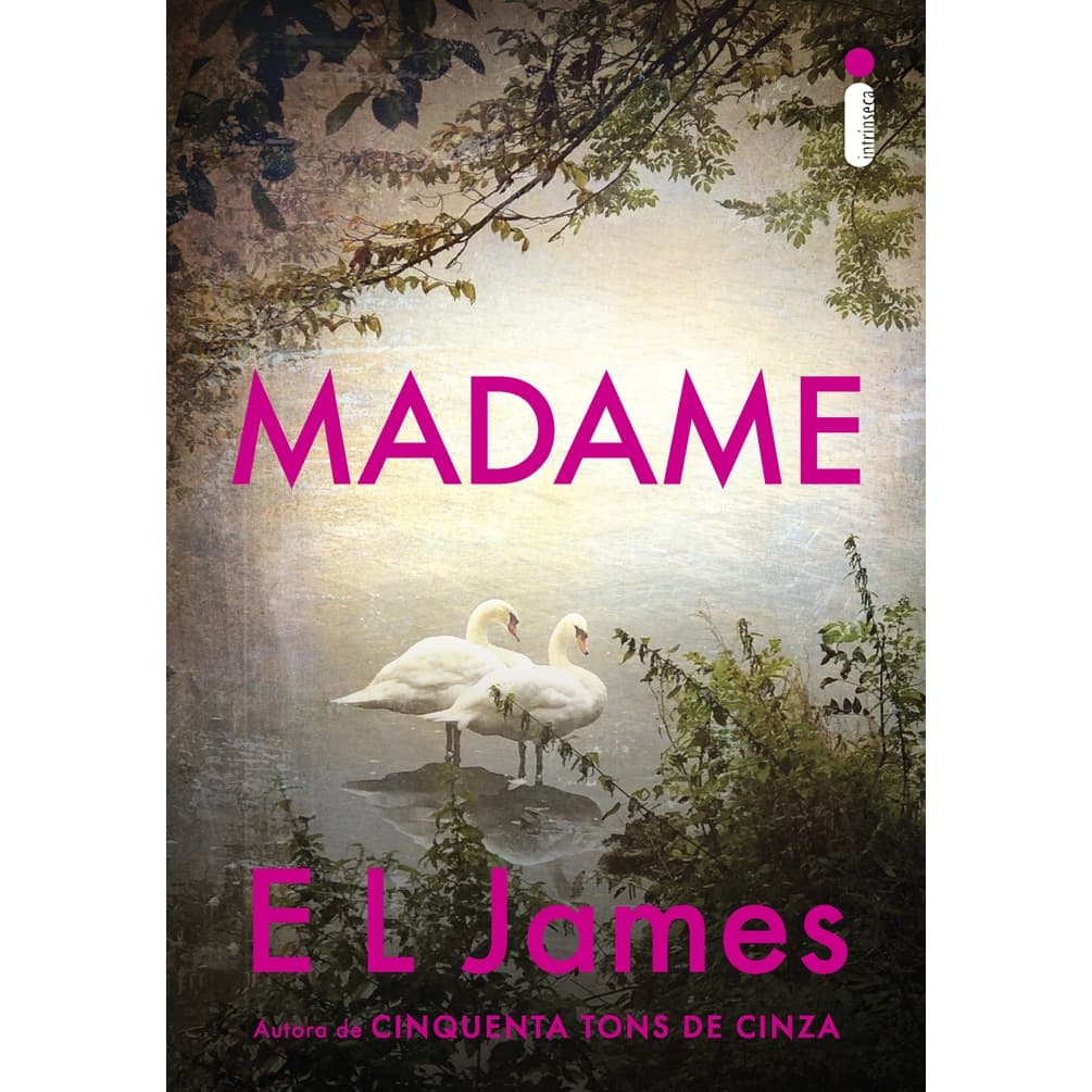 Livro Madame (Sequência de Mister) - Série Mister & Madame Vol. 2, por E L James - Intrínseca