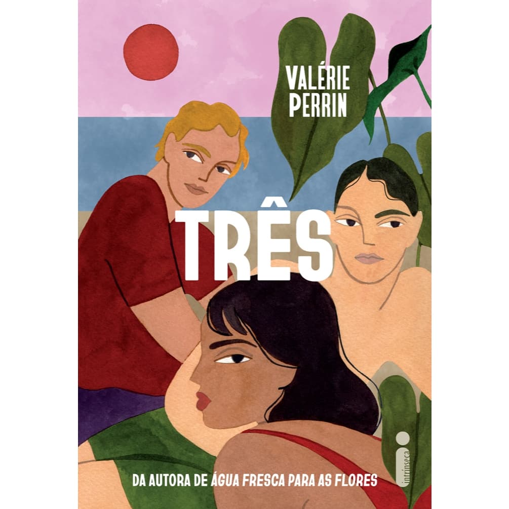 Livro Três, por Valérie Perrin - Intrínseca