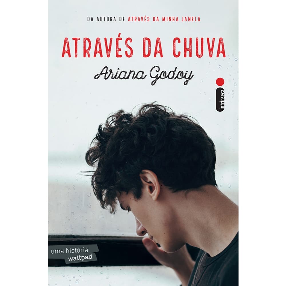 Livro Através da chuva - Série Os irmãos Hidalgo Vol. 3, por Ariana Godoy - Intrínseca