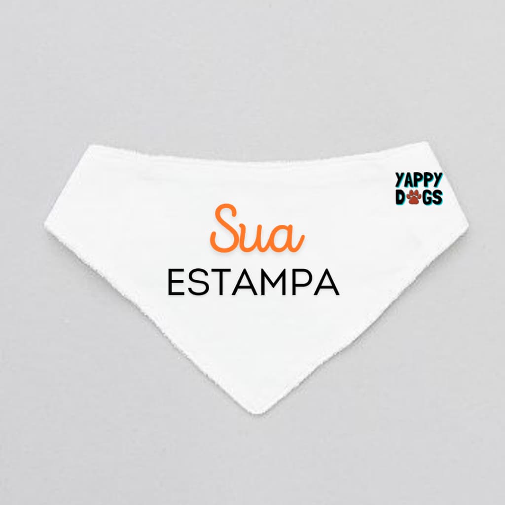 BANDANA PET YAPPY DOGS - PARA CÃES, GATOS, CACHORRO - SUA ESTAMPA PERSONALIZADA
