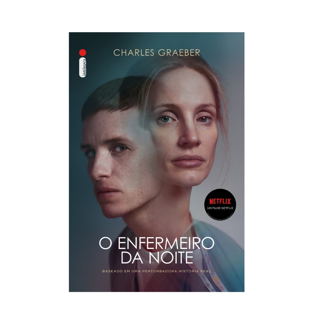 Livro O enfermeiro da noite: Uma história real de medicina, loucura e assassinato, por Charles Graeber - Intrínseca