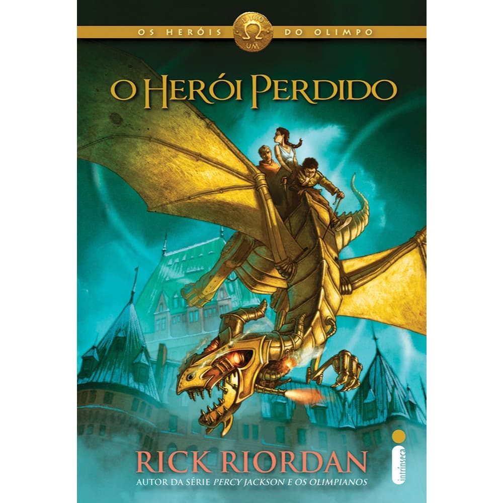 O herói perdido - Série Os heróis do Olimpo Vol. 1, por Rick Riordan - Intrínseca