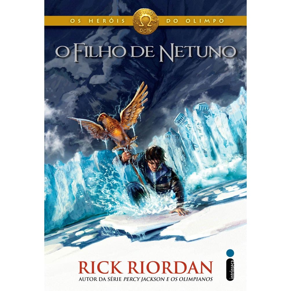 O filho de Netuno - Série Os heróis do Olimpo Vol. 2, por Rick Riordan - Intrínseca