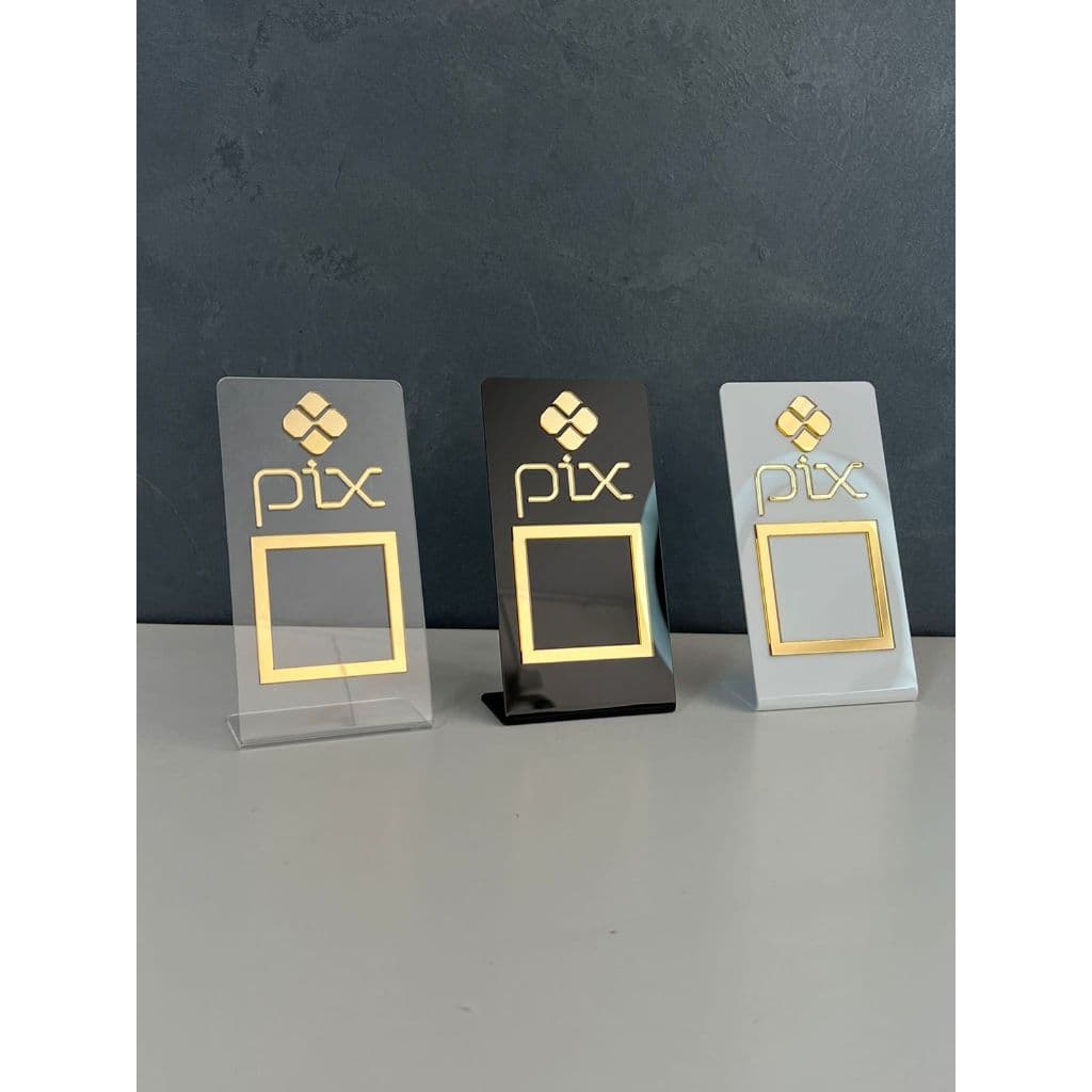 Placa Pix Pagamento QrCode de Mesa Balcão c/ base - Acrílico
