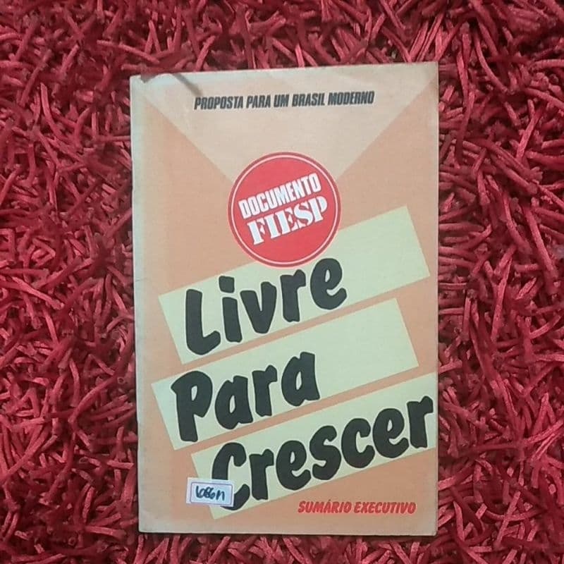 Livre para crescer proposta para um Brasil Moderno (1086m)