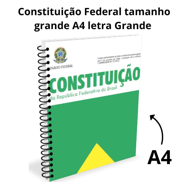 Constituição Federal tamanho grande A4 letra Grande atualizada 2025 com 172 páginas ementa 138
