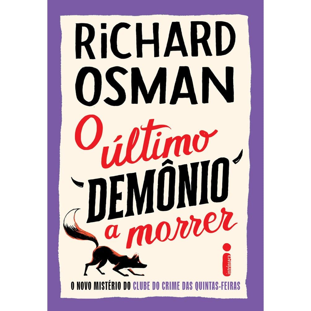 O último demônio a morrer: O novo mistério da Série Clube do crime das quintas-feiras Vol 3 Richard Osman Intrínseca