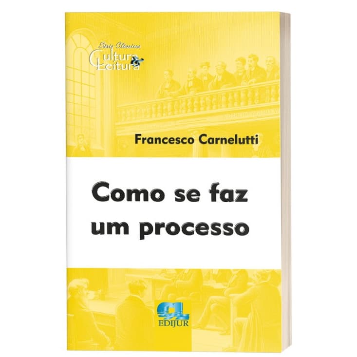Como se faz um Processo - Francesco Carnelutti