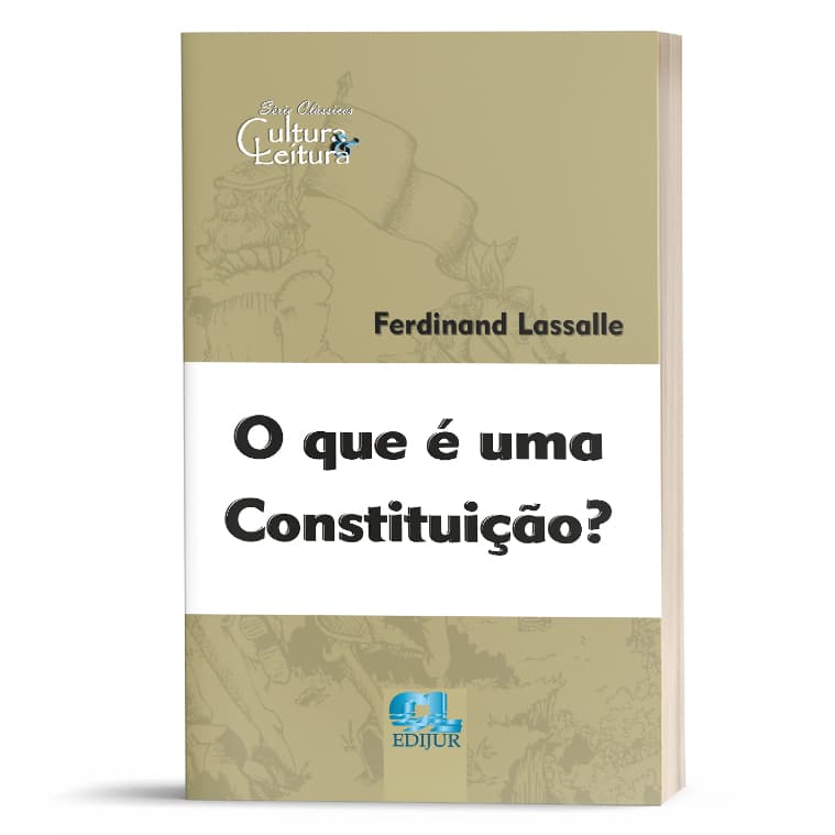 O que é uma Constituição? - Ferdinand Lassalle