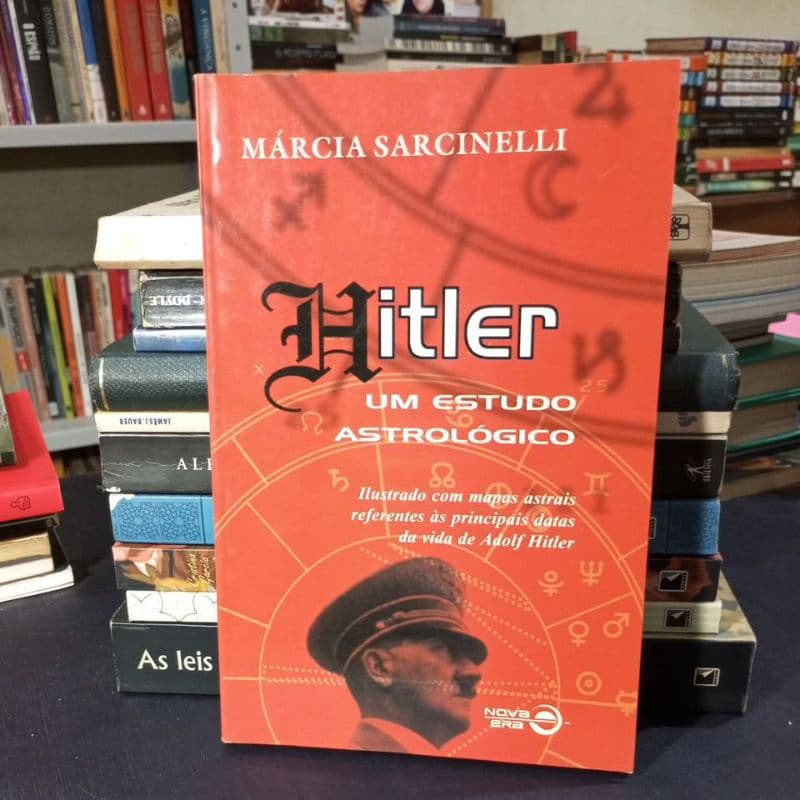 Liivro Hitler, Um Estudo Astrológico - Márcia Sarcinelli