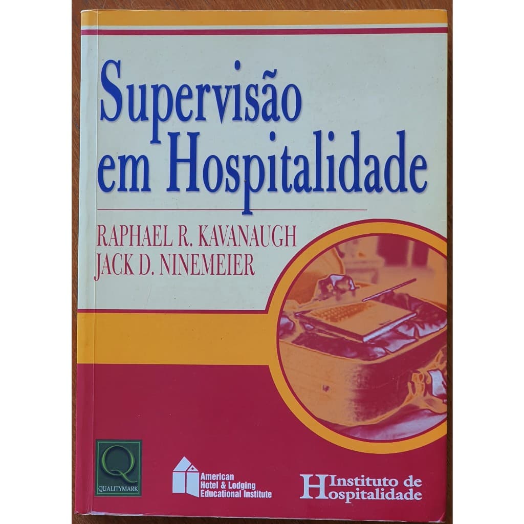 Livro Supervisão Em Hospitalidade Ho Raphael R. Kavanau