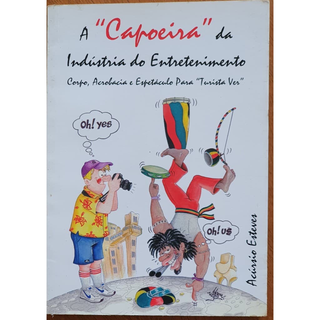 Livro A Capoeira Da Indústria Do Entretenimento