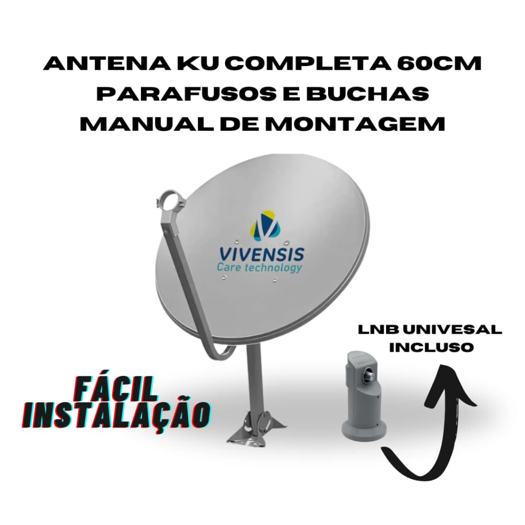 Antena Parabólica Banda KU 60 Cm Vivensis com LNB Universal