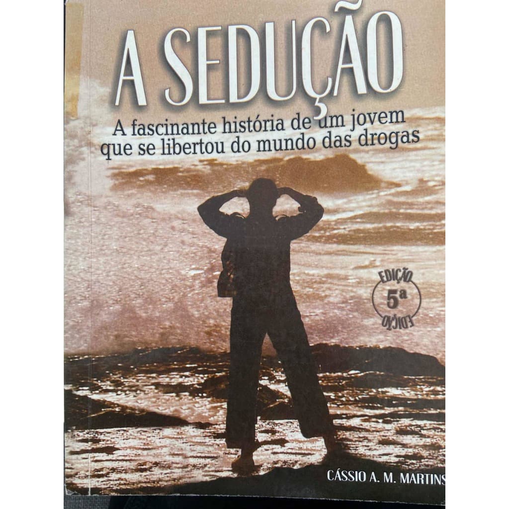 Livro A Sedução Cássio A. M. Martins