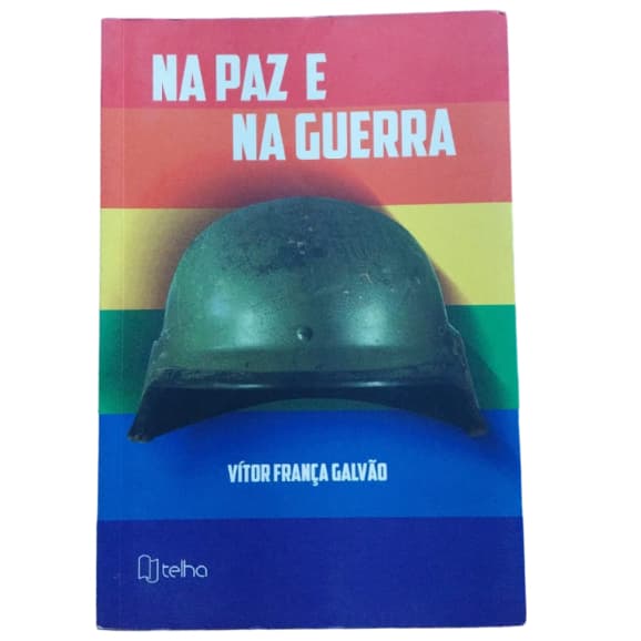Na paz e na guerra - Galvão, Vítor França