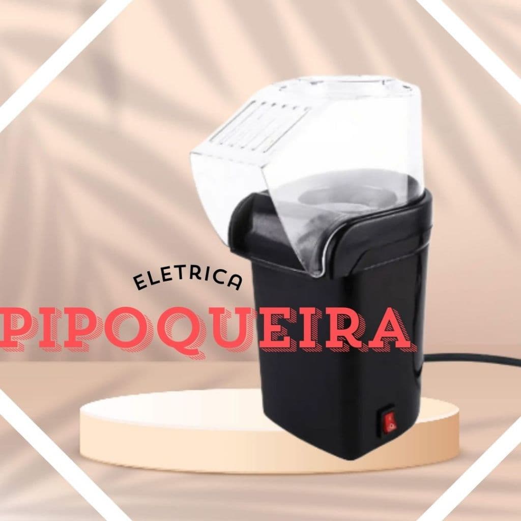 Pipoqueira Elétrica Popcorn Maker 110V  Pipoca Sem Óleo