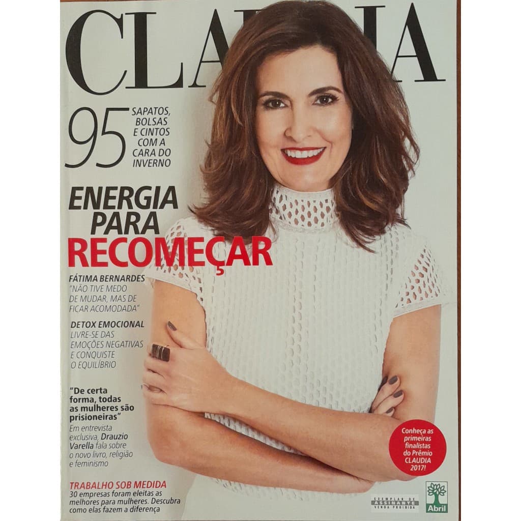 Revista Claudia Nº 669 Junho/2017 Fátima Bernardes Drauzio Varella