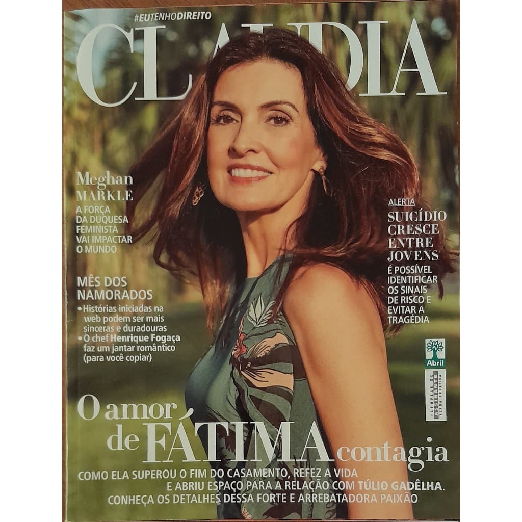 Revista Claudia Nº 681 Junho/2018 Fátima Bernardes Meghan Markle