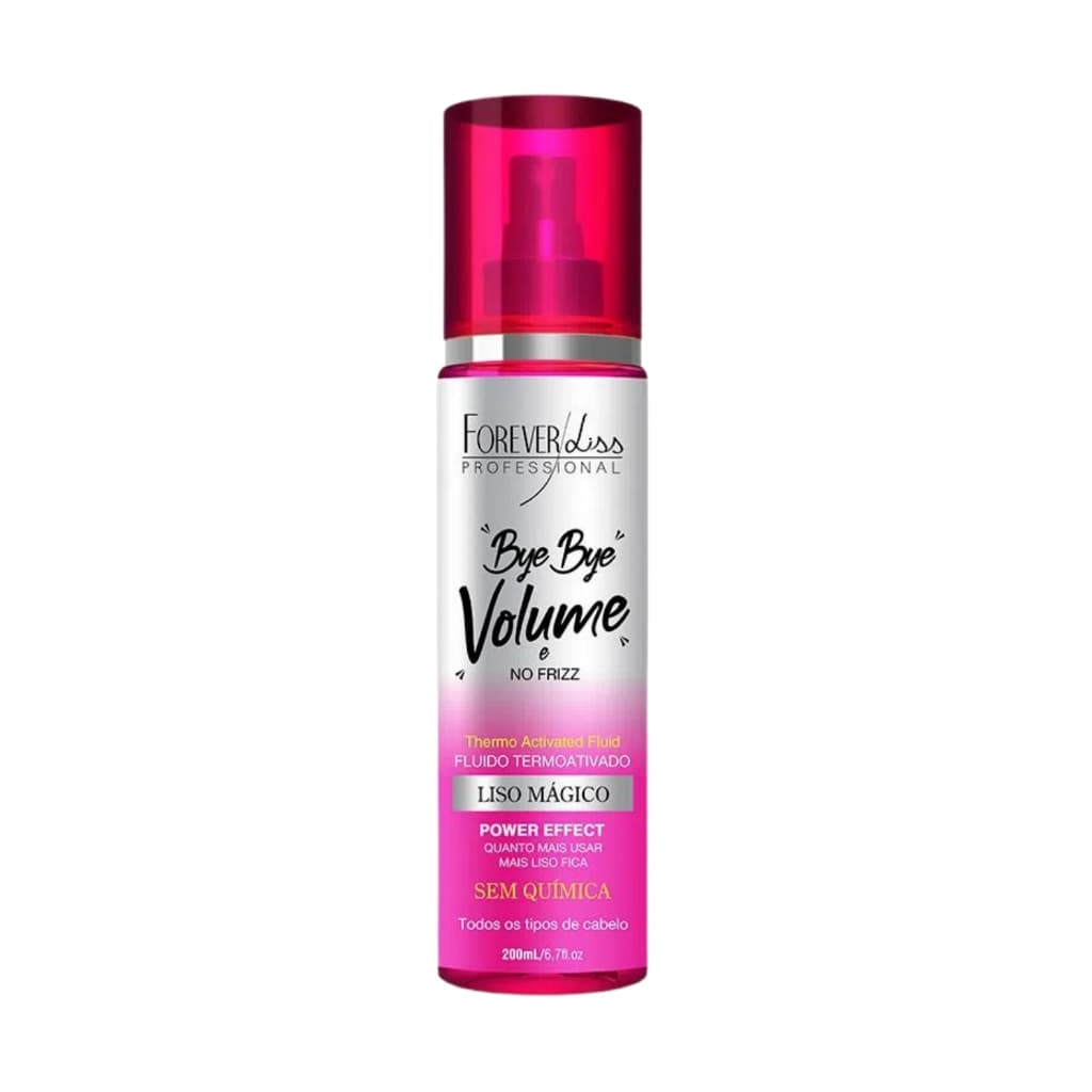 Bye Bye Volume E No Frizz Liso Magico  Forever Liss 200ml