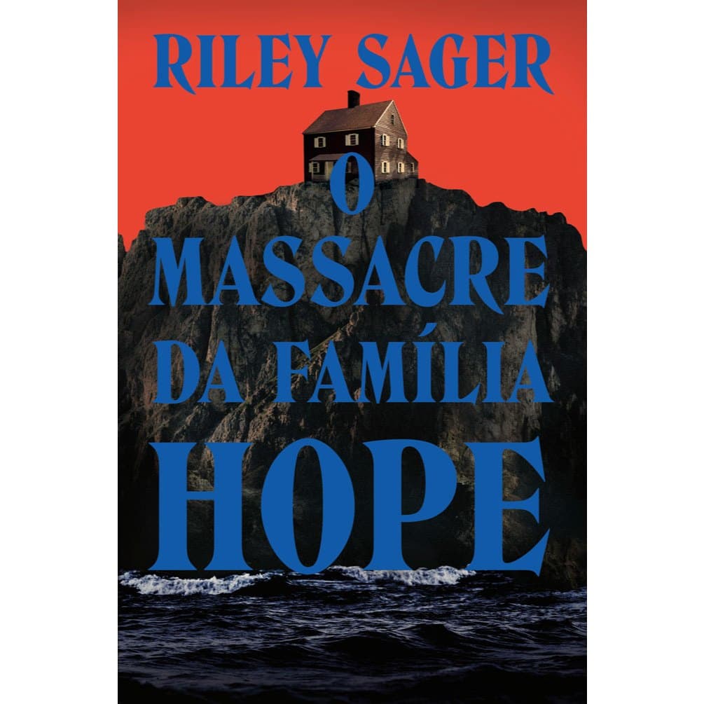 Livro O massacre da família Hope Riley Sager Intrínseca