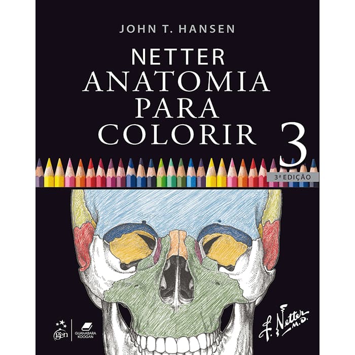 Netter Anatomia Para Colorir - 3ª Edição 2024