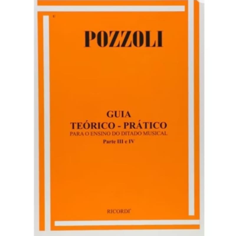 MÉTODO POZZOLI -GUIA TEÓRICO-PRÁTICO PARTE 3 & 4