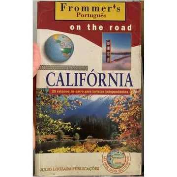 Livro Califórnia - 25 Roteiros de Carro para Turistas Independentes