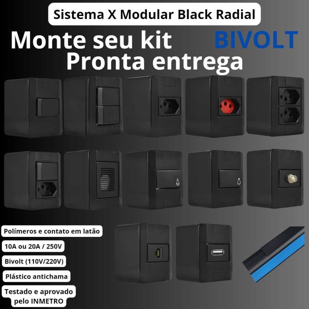 Conjunto Tomada e Interruptores 10A/20A Sobrepor Sistema X Modular Black (Preta) Radial