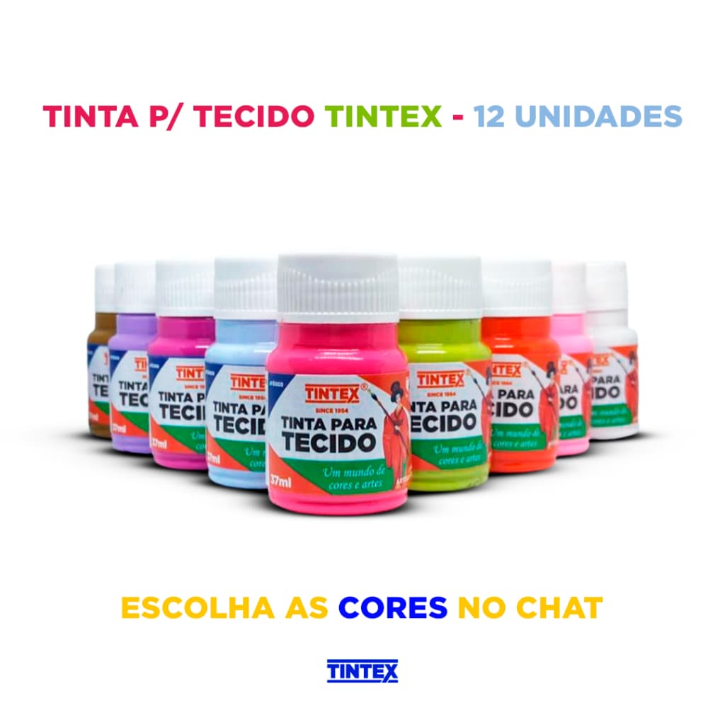 Kit c/ 12 Tinta para Tecido Fosca - TINTEX | 37ml [Escolha a cor pelo chat]