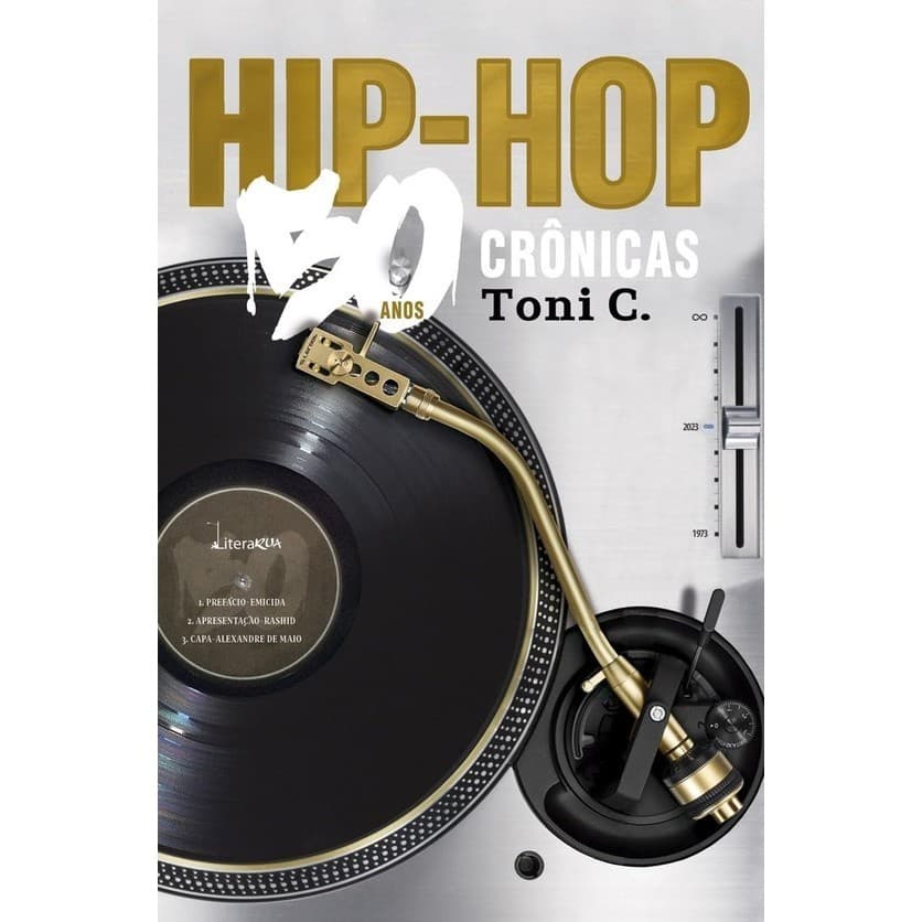 LIVRO HIP-HOP: 50 ANOS, 50 CRÔNICAS (NOVO)