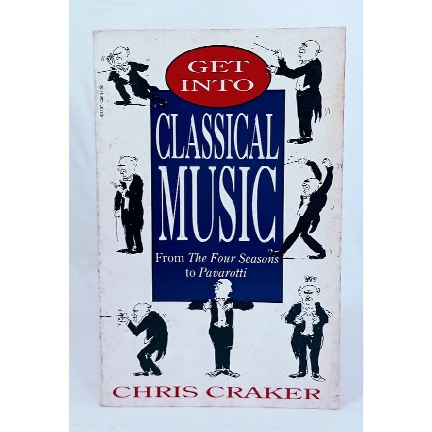 Get Into Classical Music Chris Craker