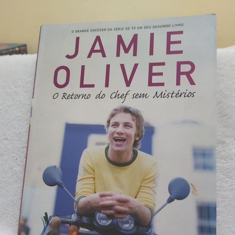 Livro  - Jamie Oliver - O Retorno do Chef sem Mistérios.