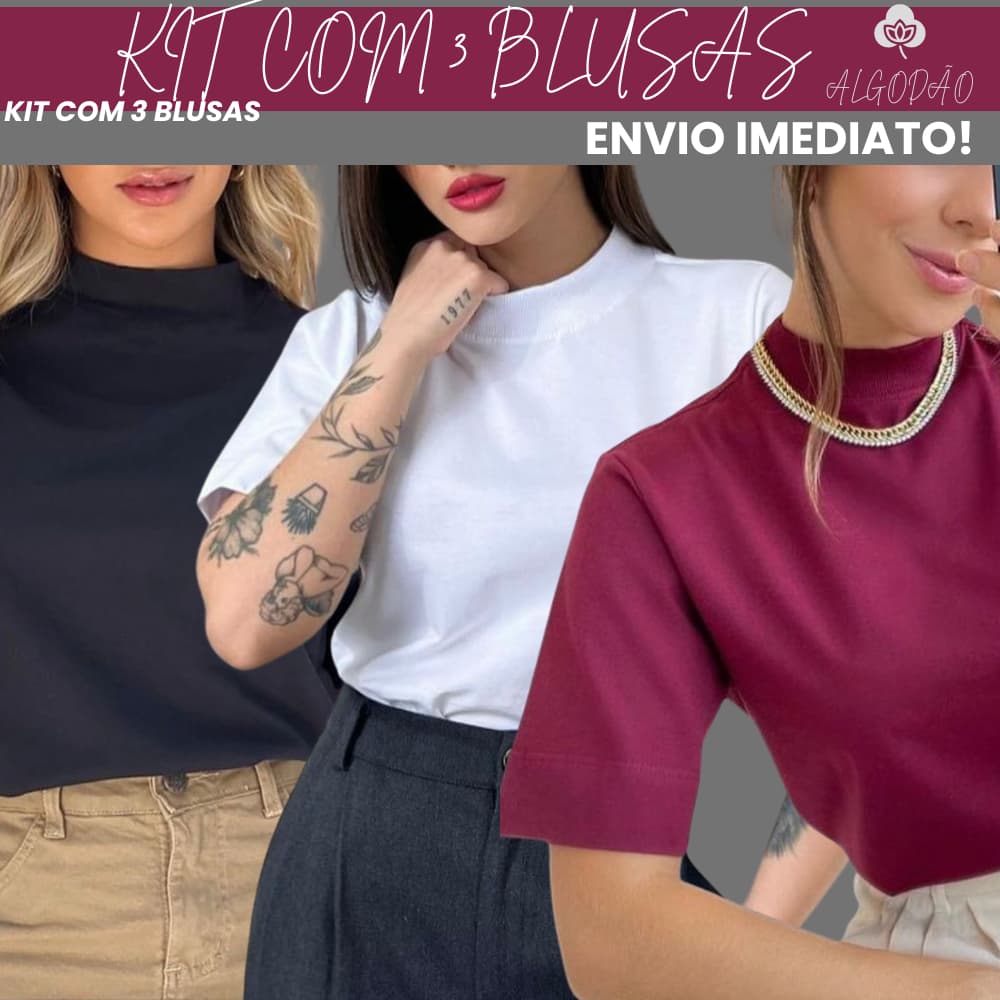 Unidade ou Kit com 3 Blusa Feminina Estilosa T -Shirt Gola Alta 100% Algodão