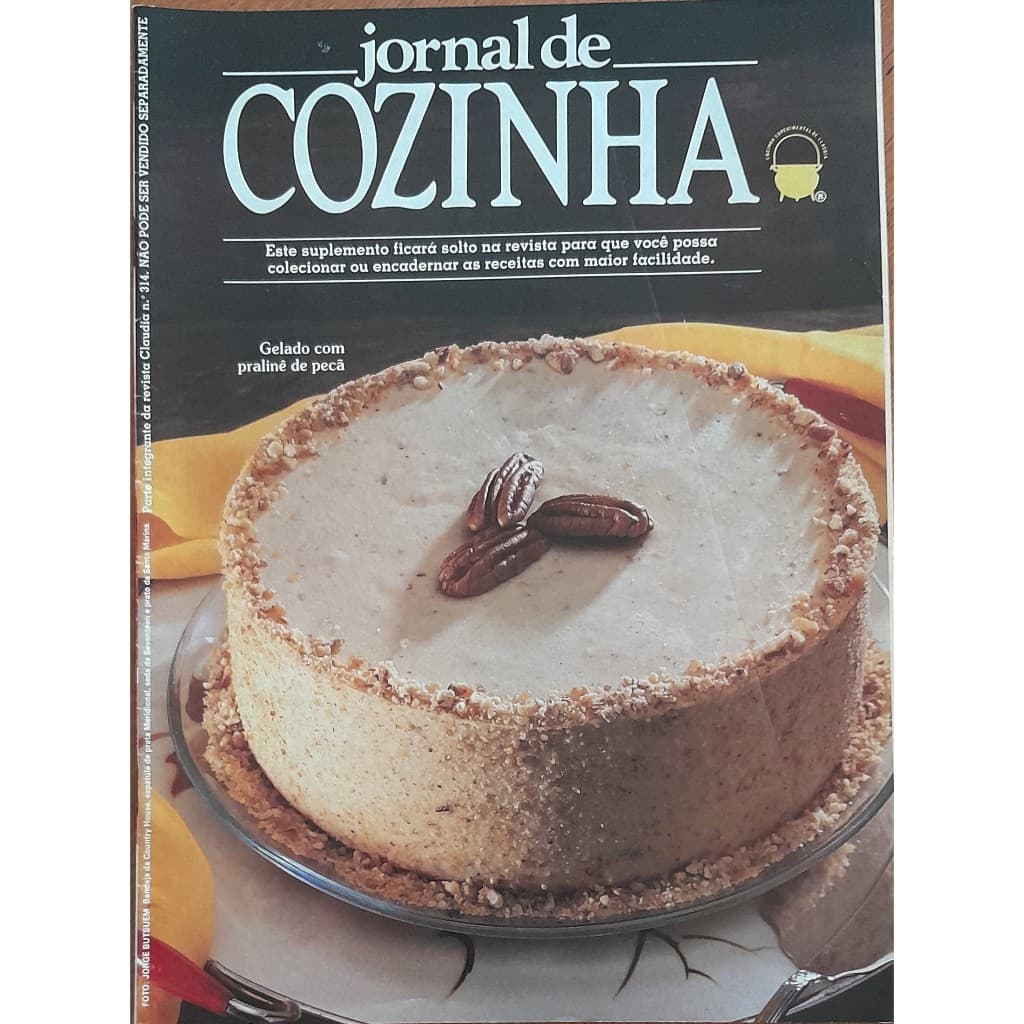 Revista Jornal de Cozinha Claudia Nº 314 Novembro/1987