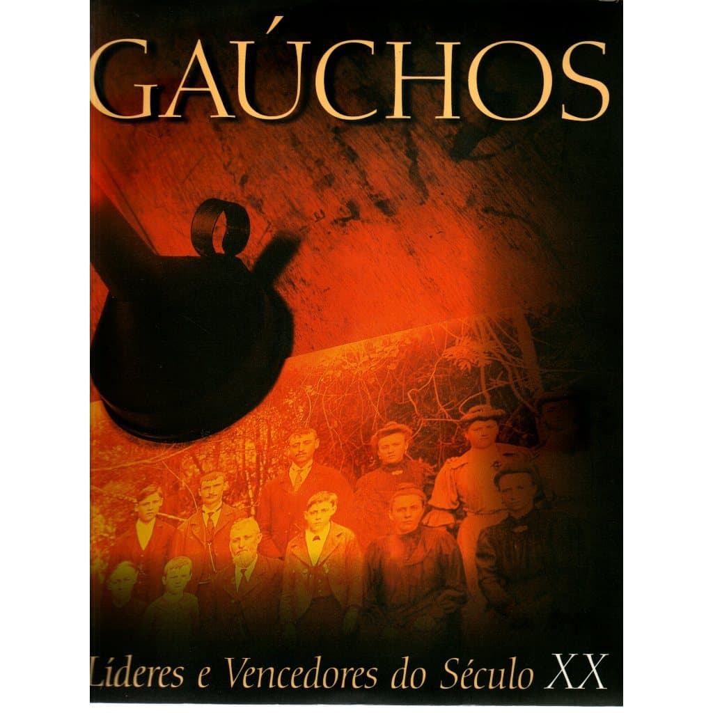 Livro Gaúchos, Líderes E Vencedores Do Século XX, Assembleia Legislativa Estado Do Rio Grande Do Sul