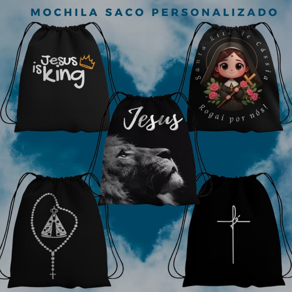 Mochila Saco Estampada de Espiritualidade  Fé, Leão Jesus, Nossa Senhora, Santa Rita e Jesus is King