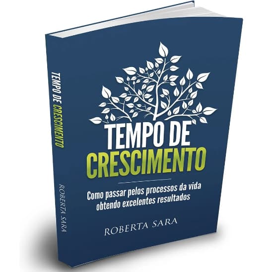 Tempo de Crescimento | Roberta Sara