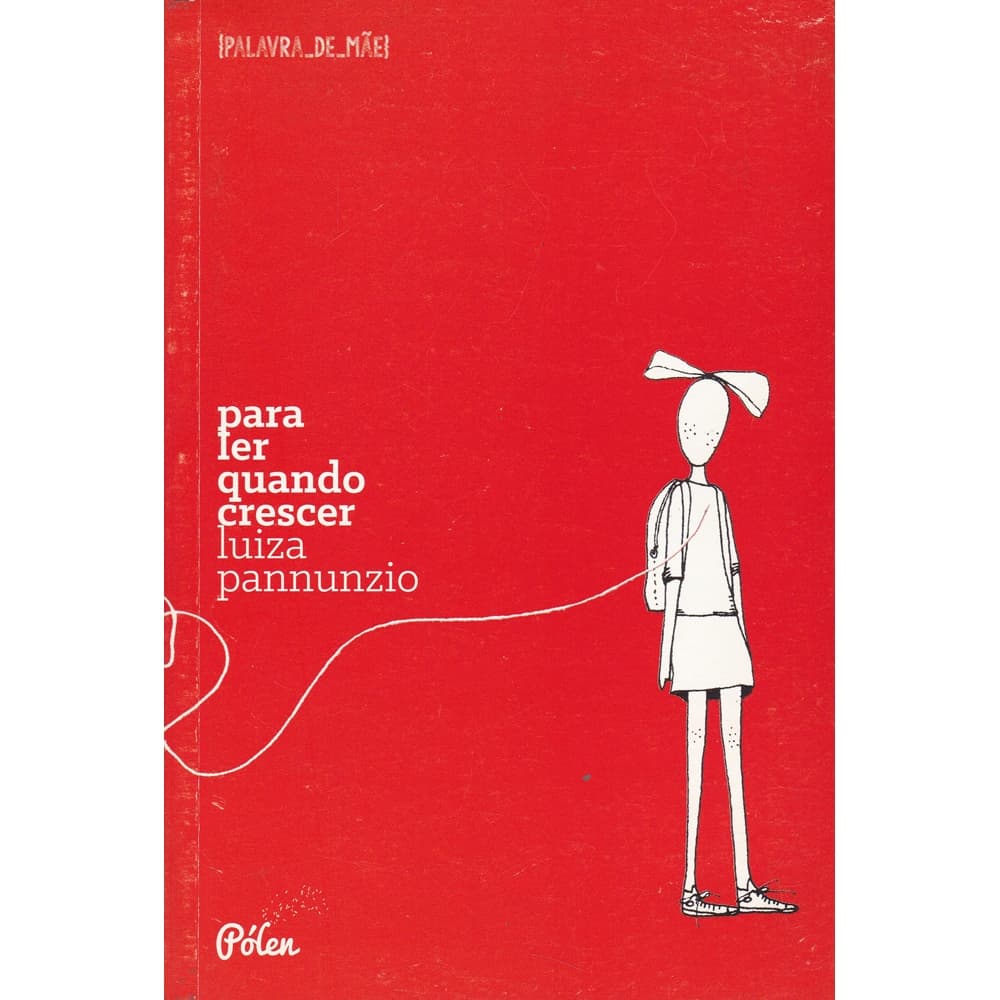 Para ler quando crescer - Luiza Pannunzio