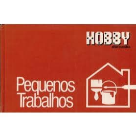 Pequenos Trabalhos> Hobby